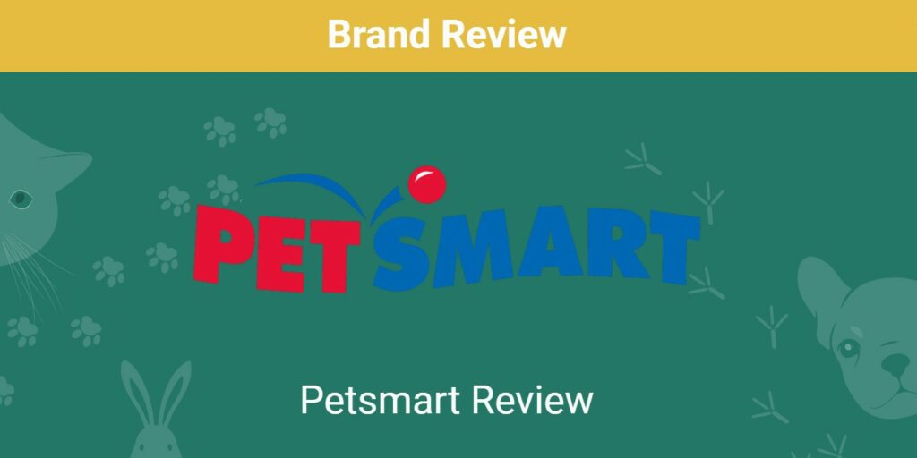 PetSmart Review 2024 Update Pros, Cons, FAQ & Verdict Pet Keen