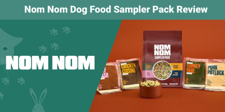 Nom Nom Dog Food Sampler Pack Review 2024